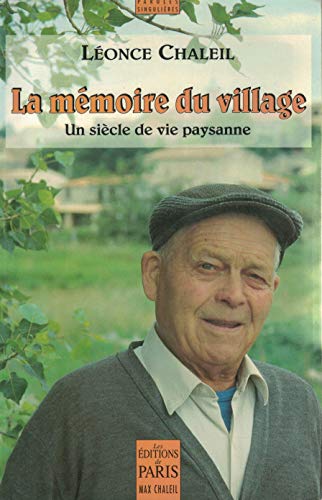La Mémoire du village (La France retrouvée)