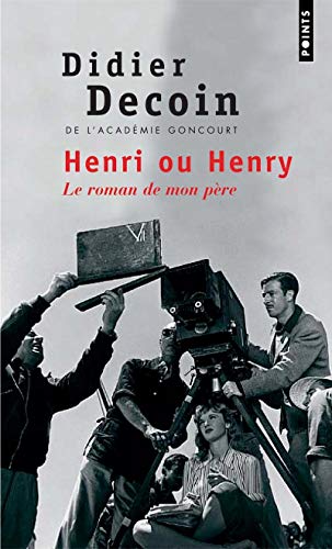 Henri ou Henry: Le roman de mon père