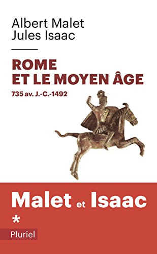 Rome et le Moyen Âge Volume 1