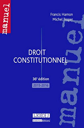 Droit constitutionnel, 36ème Ed.