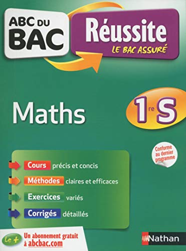 ABC du BAC Réussite Maths 1re S - Ancien programme