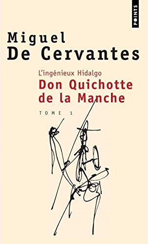 L'Ingénieux Hidalgo : Don Quichotte de la manche I