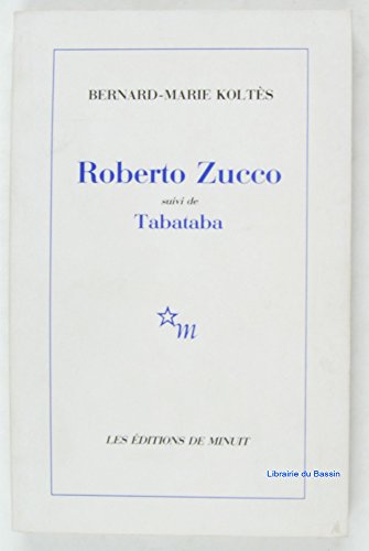 Roberto Zucco: Suivi de Tabataba