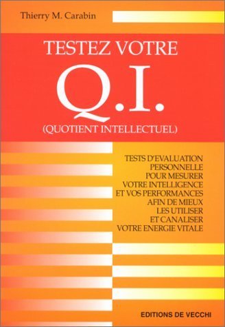 Testez votre QI (quotient intellectuel)