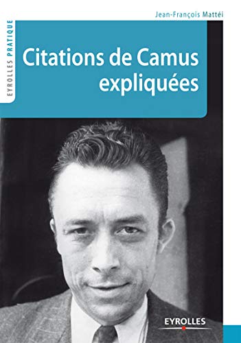 Citations de Camus expliquées