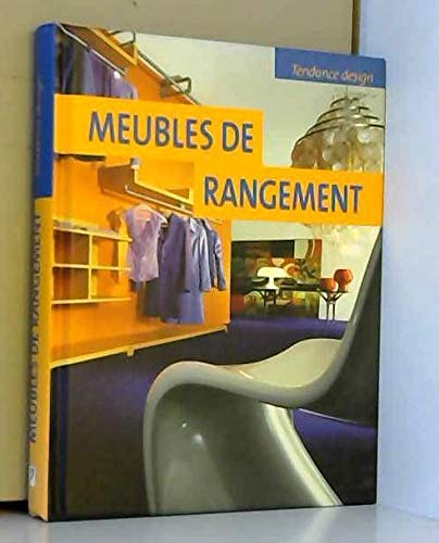 MEUBLES DE RANGEMENT - TENDANCE DESIGN