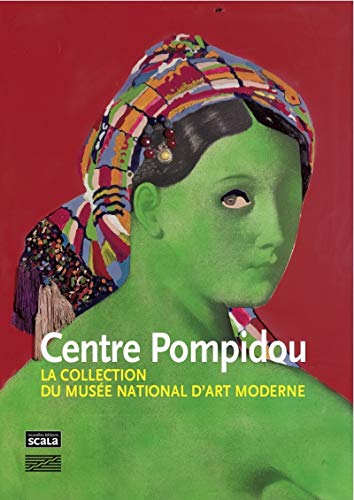 Centre Pompidou: La collection du Musée national d'art moderne, peintures et sculptures
