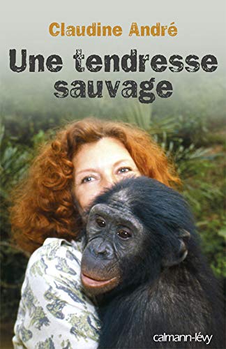 Une tendresse sauvage