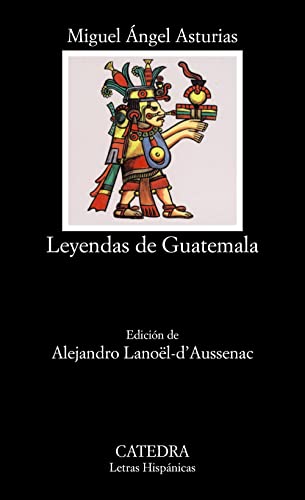 Leyendas de Guatemala/ Guatemala Legends
