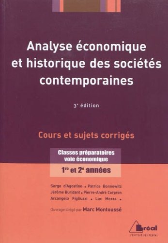 Analyse économique et historique des sociétés contemporaines - Cours et sujets corrigés - Classes préparatoires voie économique 1ère et 2ème années