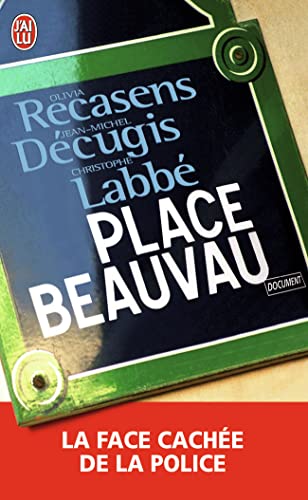 Place Beauvau: La face cachée de la police