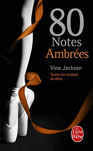 80 Notes Ambrées (80 notes, Tome 4)
