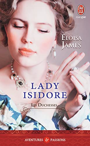 Les duchesses, 4 : Lady Isidore