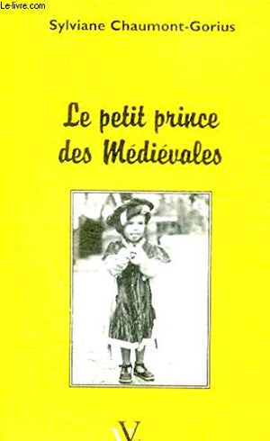 Le Petit Prince des médiévales