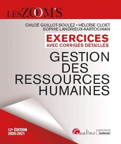 Exercices avec corrigés détaillés - Gestion des ressources humaines: 54 exercices avec des corrigés détaillés (2020-2021)
