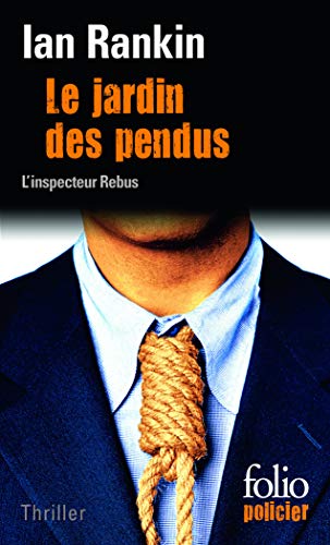 Le Jardin des pendus: Une enquête de l'inspecteur Rebus