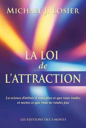 La loi de l'attraction