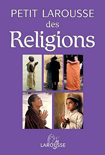 PETIT LAROUSSE DES RELIGIONS