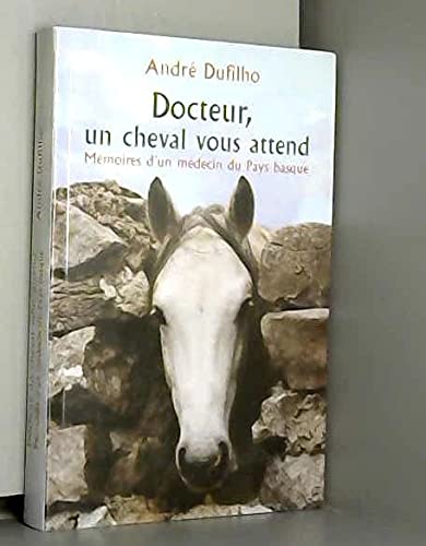 Docteur, un cheval vous attend