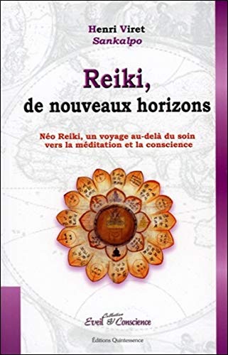 Reiki, de nouveaux horizons : Le Néo Reiki, un voyage au-dela du soin vers la méditation et la conscience