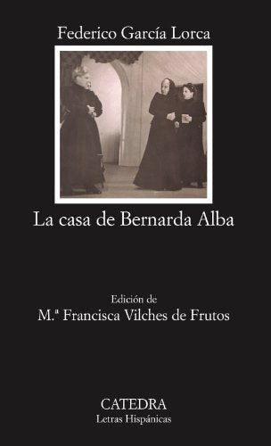 La casa de Bernarda Alba / The House of Bernarda Alba