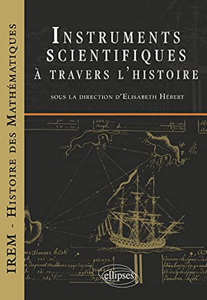 Instruments scientifiques à travers l'histoire