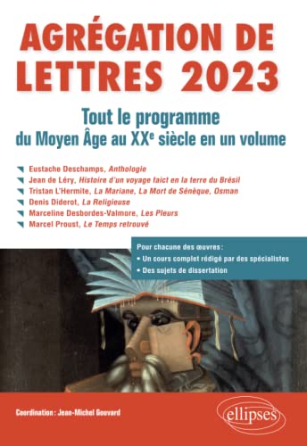 Agrégation de Lettres 2023: Tout le programme du Moyen Age au XXe siècle en un volume