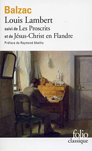 Louis Lambert, Les proscrits, Jésus Christ en Flandre