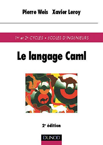 LE LANGAGE CAML. 2ème édition