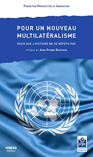 Pour un nouveau multilatéralisme