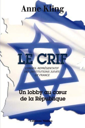 Le CRIF, un lobby au coeur de la République