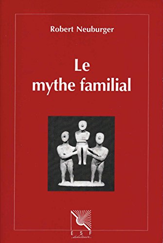 Le mythe familial
