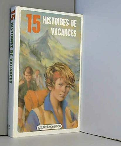 15 histoires de vacances (Serie 15) (French Edition)