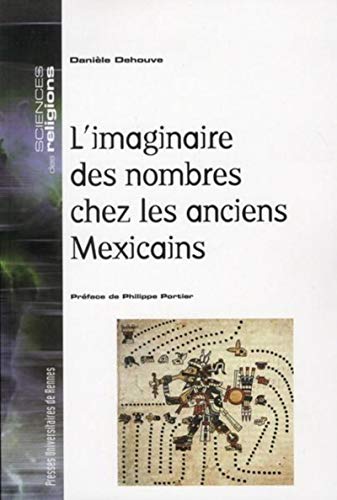 IMAGINAIRE DES NOMBRES CHEZ LES ANCIENS MEXICAINS