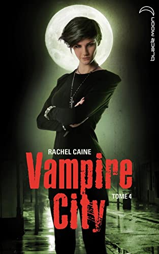 Vampire City - Tome 4 - La Fête des Fous