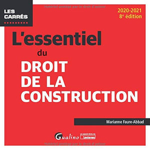 L'essentiel du droit de la construction