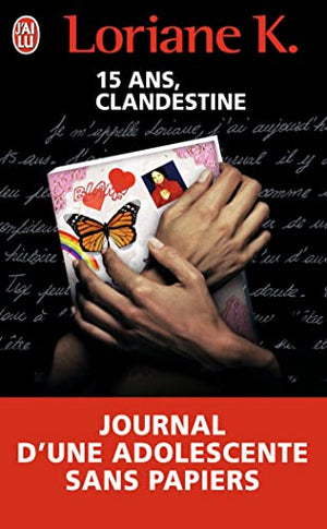 Clandestine: Le journal d'une enfant sans papiers