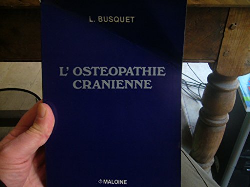 L'OSTEOPATHIE CRANIENNE. 3ème édition