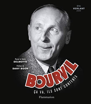 BOURVIL, CA VA, ILS SONT CONTENTS