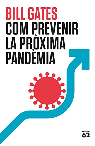Com prevenir la pròxima pandèmia (Llibres a l'Abast)