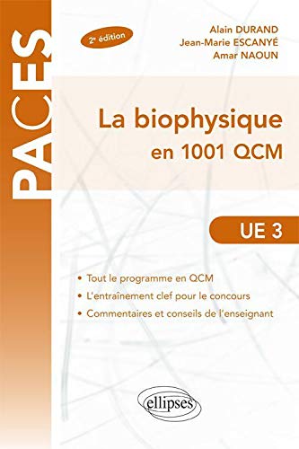 La Biophysique en 1001 QCM UE3