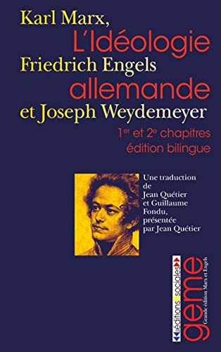 L'idéologie allemande : Tomes 1 et 2, Edition bilingue allemand-français