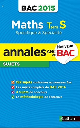 Annales ABC du BAC 2015 Maths Term S spécifique et spécialité