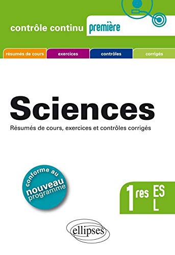 Sciences Premières ES & L Nouveau Programme 2011