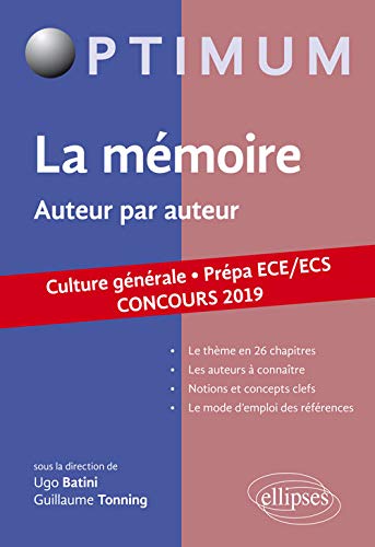 La mémoire, auteur par auteur. Prépa ECE/ECS. Concours 2019
