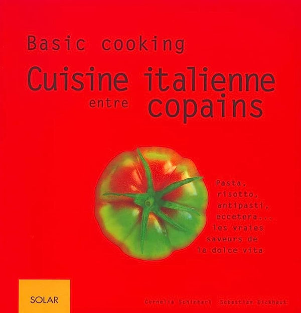 La Cuisine italienne entre copains