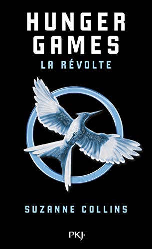 Hunger Games - Tome 3 : La révolte