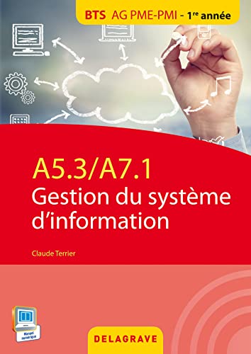 A5.3/A7.1 Gestion du système d'information BTS AG PME-PMI 1re année