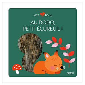 Au dodo, petit écureuil !