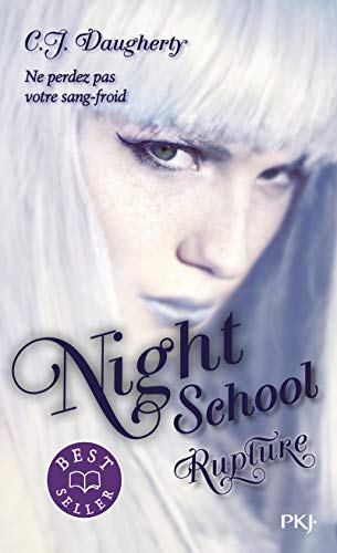 Night School - tome 03 : Rupture (3)